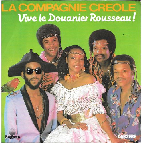 La Compagnie Créole : Vive Le Douanier Rousseau / Le Diable Est Dans La Maison [Vinyle 45 Tours 7"] 1983