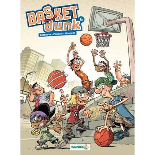 Basket Dunk - Tome 6