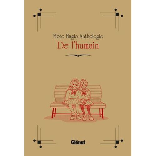 Moto Hagio Anthologie - De L'humain