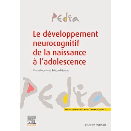Le Développement Neurocognitif De La Naissance À L'adolescence