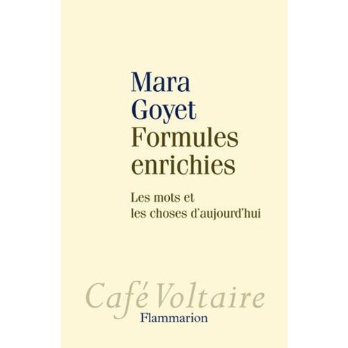 Formules Enrichies. Les Mots Et Les Choses D'aujourd'hui