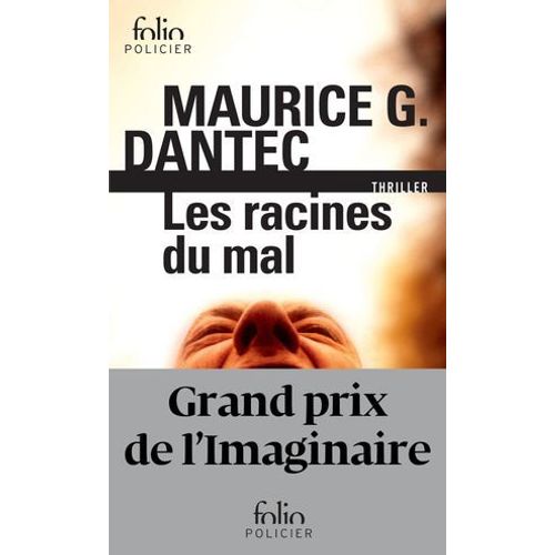 Les Racines Du Mal