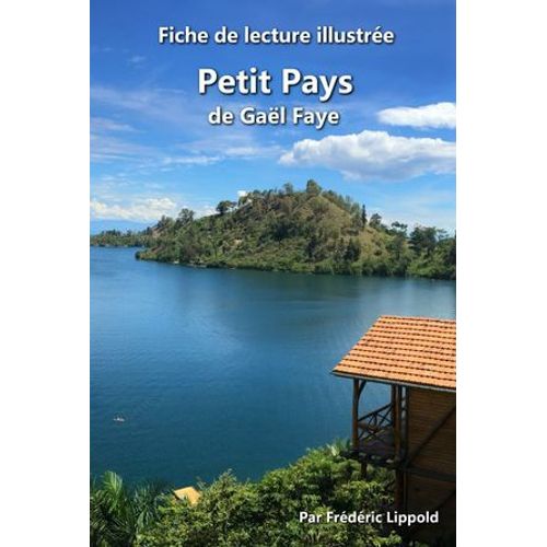 Fiche De Lecture Illustrée: Petit Pays, De Gaël Faye