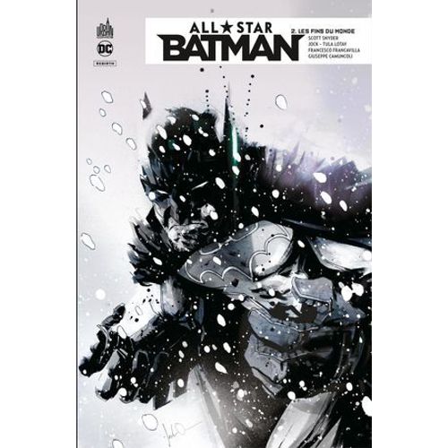 All-Star Batman - Tome 2 - Les Fins Du Monde