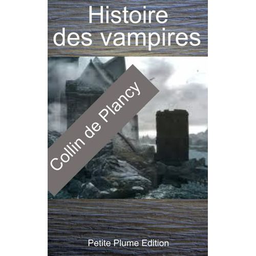 Histoire Des Vampires