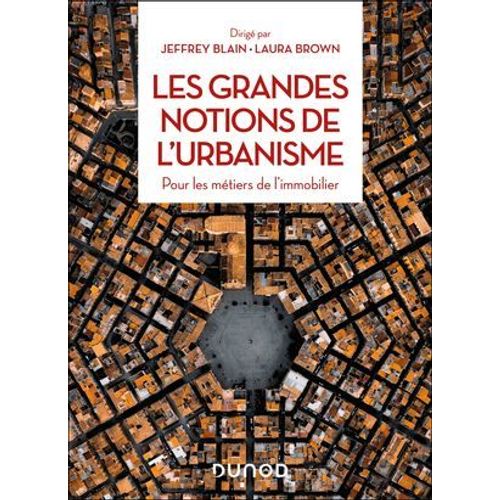 Les Grandes Notions De L'urbanisme