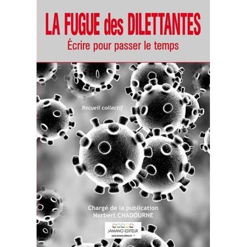 La Fugue Des Dilettantes