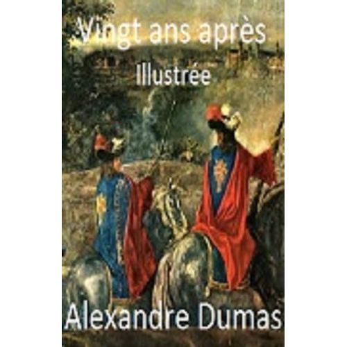 Vingt Ans Après Illustées