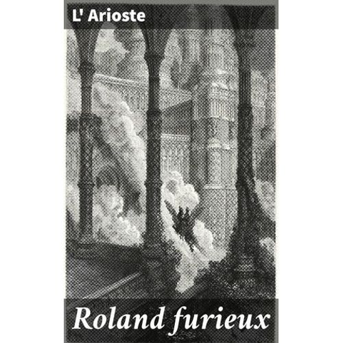 Roland Furieux