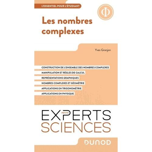 Les Nombres Complexes - Construction De L'ensemble Des Nombres Complexes - Manipulation Et Règles De Calcul - Représentation Graphique - Nombres Complexes Et Géométrie - Application En...