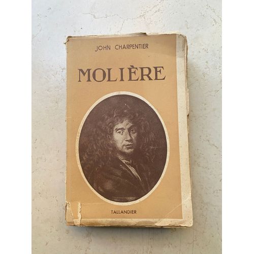 John Charpentier Molière N°3/20 Dédicacé Par L'auteur À Victor Bassot 1942