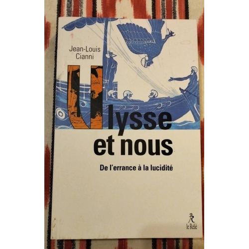 Ulysse Et Nous - De L'errance À La Lucidité