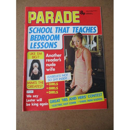 Parade N° Du March 24, 1973 : Magazine Anglais Sexy ** School That Teach Bedroom Lessons- Like Them Big : Mimi's Boobs - Isabelle...