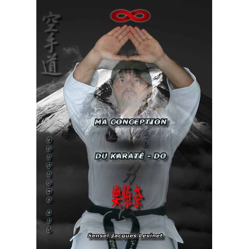 Ma Conception Du Karate Do