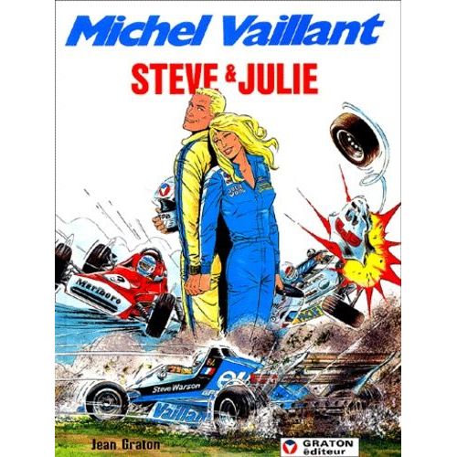 Michel Vaillant Tome 44 - Steve Et Julie