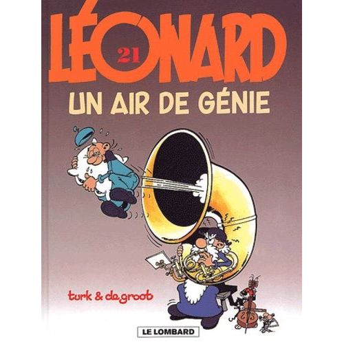 Léonard Tome 21 - Un Air De Génie