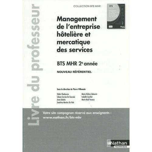 Management De L'entreprise Hôtelière Et Mercatique Des Services Bts Mhr 2e Année - Livre Du Professeur