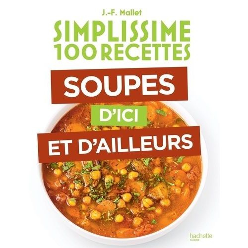 Soupes D'ici Et D'ailleurs