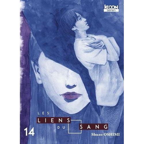 Liens Du Sang (Les) - Tome 14