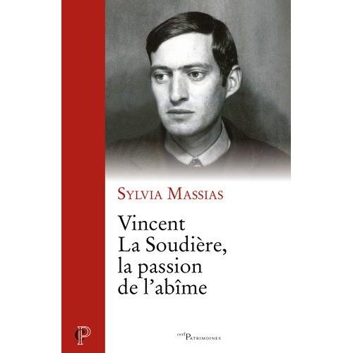 Vincent La Soudière, La Passion De L'abîme