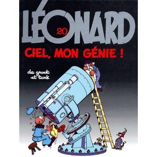 Leonard Tome 20 : Ciel Mon Genie !