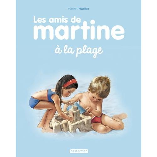 Les Amis De Martine Tome 3 - Les Amis De Martine À La Plage