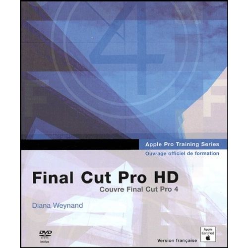 Final Cut Pro Hd - Ouvrage D'auto-Formation Apple (1 Cd-Rom)