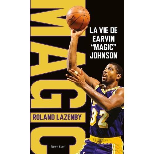 Magic - La Vie De Earvin "Magic" Johnson