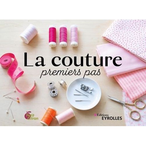 La Couture - Premiers Pas