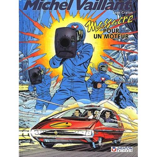 Michel Vaillant Tome 21 - Massacre Pour Un Moteur