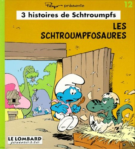 3 Histoires De Schtroumpfs Tome 12 - Schtroumpfosaures - Le Petit Chat Des Schtroumpfs - Des Cadeaux Pour La Schtroumpfette