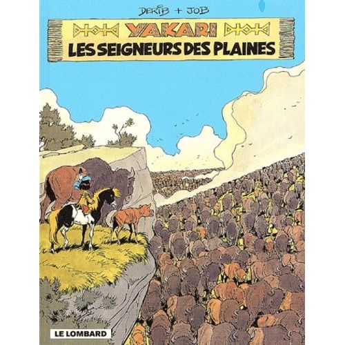 Yakari Tome 13 - Les Seigneurs Des Plaines