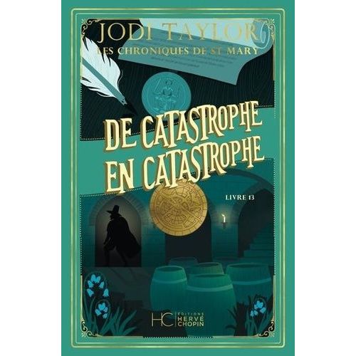 Les Chroniques De St Mary - Tome 13 - De Catastrophe En Catastrophe