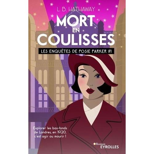 Les Enquêtes De Posie Parker Tome 1 - Mort En Coulisses