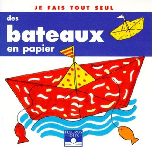Des Bateaux En Papier