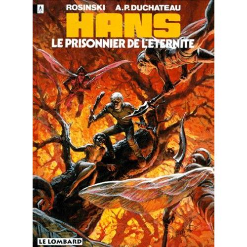 Hans Tome 2 - Le Prisonnier De L'éternité