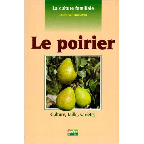 La Culture Familiale - Le Poirier