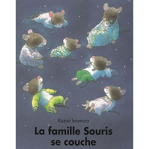 La Famille Souris Se Couche