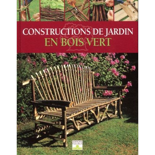 Constructions De Jardin En Bois Vert