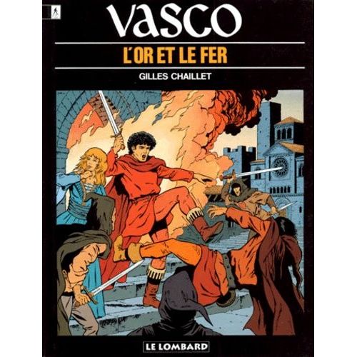 Vasco Tome 1 - L'or Et Le Fer - Une Histoire Du Journal "Tintin