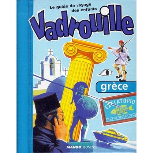 Vadrouille Grèce