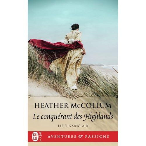 Les Fils Sinclair Tome 1 - Le Conquérant Des Highlands