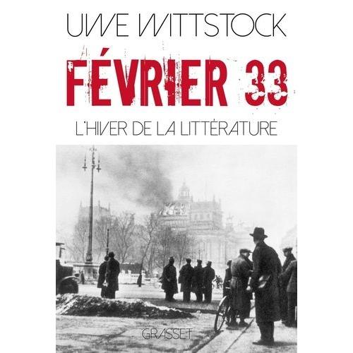 Février 33 - L'hiver De La Littérature