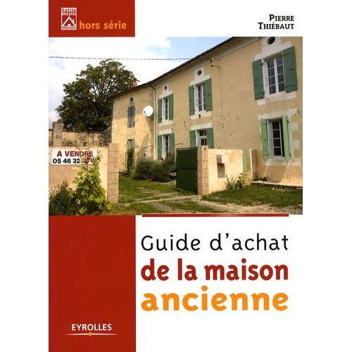 Guide D'achat De La Maison Ancienne
