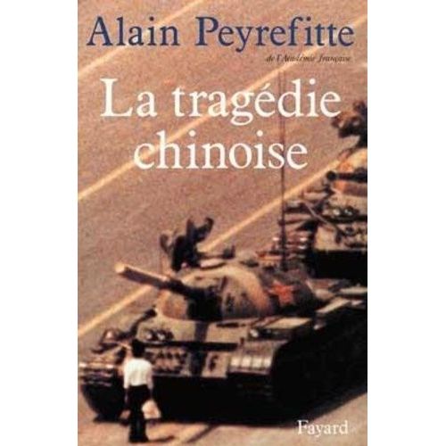 La Tragedie Chinoise