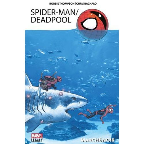 Spider-Man/Deadpool T01