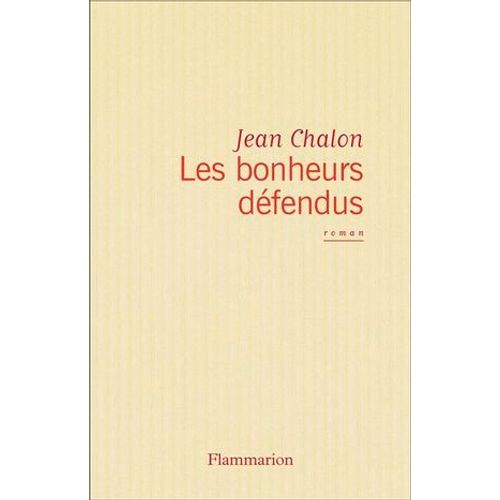 Les Bonheurs Défendus