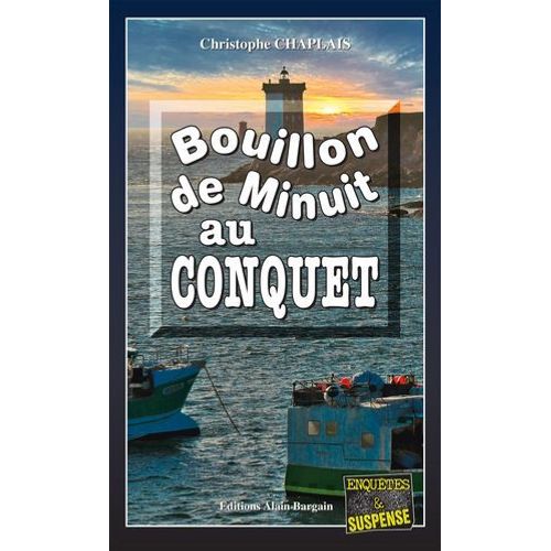 Bouillon De Minuit Au Conquet