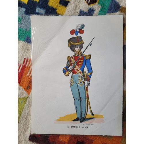 Imagerie Pellerin Epinal : Le Tambour-Major. Format : 25 X 33 Cm.