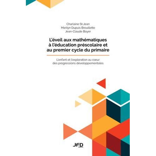 L'éveil Aux Mathématiques À L'éducation Préscolaire Et Au Premier Cycle Du Primaire